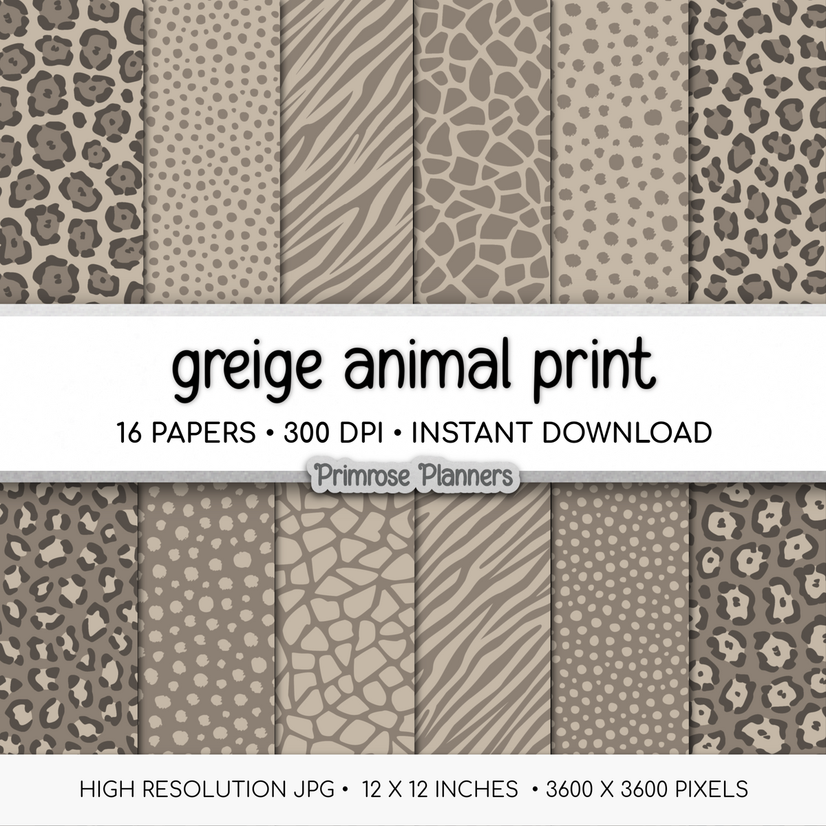 Greige Taupe Animal Print Digital Paper - Putty Leopard Cheetah Zebra Giraffe Tiger Backgrounds for Crafts &amp; Scrapbooks