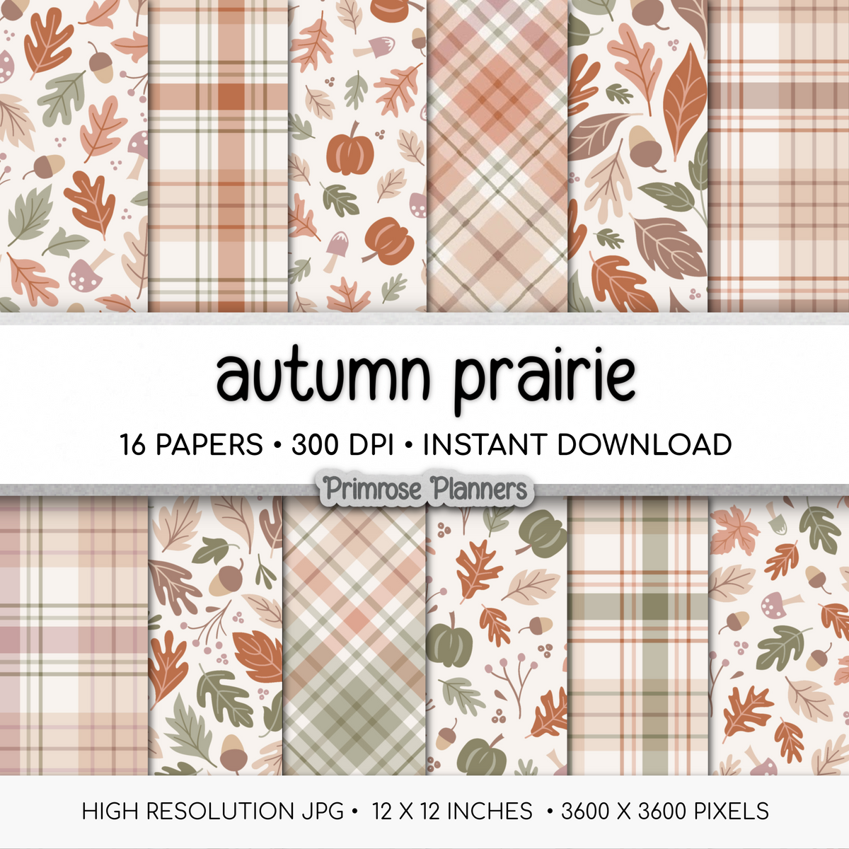 Muted Autumn Digital Paper Pack, Prairie Fall Botanical Backgrounds, Earth Tone Plaid Prints, Cozy Neutral Scrapbook Paper