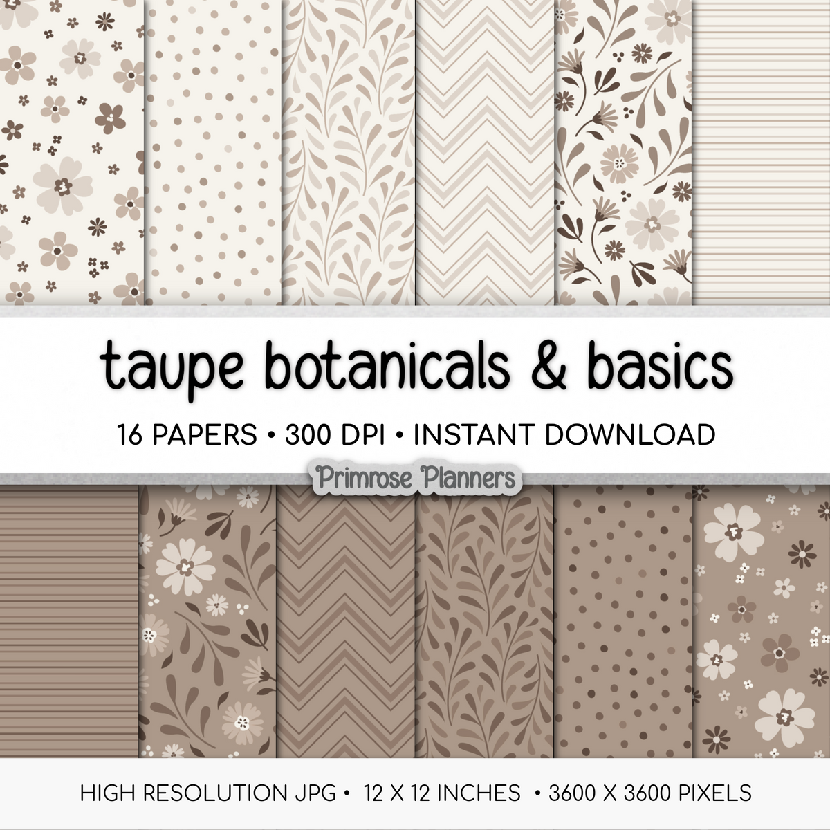 Taupe Botanical Digital Paper, Neutral Floral Scrapbook Backgrounds, Earth Tone Leaf & Chevron Patterns, Minimalist Beige Pages