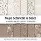 Taupe Botanical Digital Paper, Neutral Floral Scrapbook Backgrounds, Earth Tone Leaf & Chevron Patterns, Minimalist Beige Pages