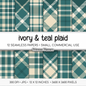 Printable Teal Plaid Digital Paper | Ivory Check Patterns for Planners & Scrapbooking | 12x12 Backgrounds | Commercial Use Download